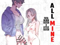 Hitorijime - Futanari Ane x Imouto | All Mine - Futa Older Sister x Little Sister [English]